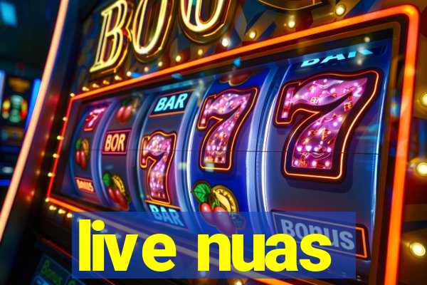 live nuas